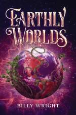 Earthly Worlds af Billy Wright