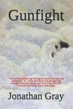 Gunfight af Dds (University of Wisconsin USA) Gray