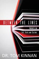 Between the Lines af Dr Tom Kinnan