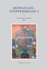 Mongolen - Steppenbrand 2 af Birgit Furrer-Linse