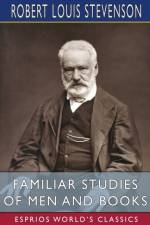 Familiar Studies of Men and Books (Esprios Classics) af Robert Louis Stevenson