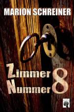 Zimmer Nummer 8 af Marion Schreiner