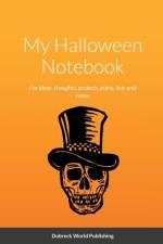 My Halloween Notebook af Dubreck World Publishing