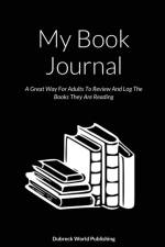 My Book Journal af Dubreck World Publishing