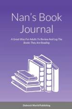 Nan's Book Journal af Dubreck World Publishing