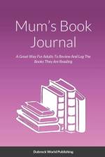 Mum's Book Journal af Dubreck World Publishing