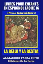Livres Pour Enfants En Espagnol Facile 16 af Alejandro Parra Pinto