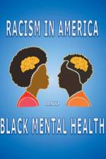 Racism in America and Black Mental Health af Walter Palmer