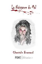 Naissance du Mal af Chantale Brassard
