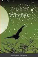 Prize of Witches af Cash Onadele