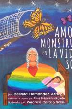 Amor y Monstruos en la Vida de Sofia af Belinda Hernandez Arriaga