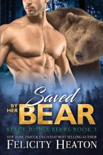 Saved by her Bear af Felicity Heaton