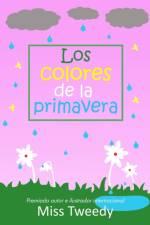 Los colores de la primavera af Miss Tweedy