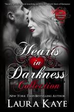 Hearts in Darkness Collection af Laura Kaye