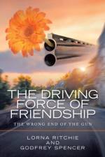 Driving Force of Friendship af Godfrey Spencer