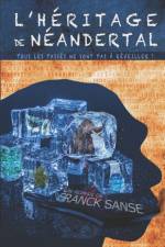 L'heritage de Neandertal af Franck Sanse