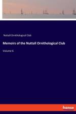 Memoirs of the Nuttall Ornithological Club af Nuttall Ornithological Club