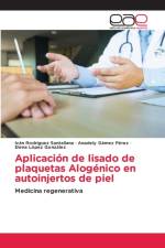 Aplicacion de lisado de plaquetas Alogenico en autoinjertos de piel af Ivan Rodriguez Santallana