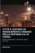 Citta E Sistema Di Insediamento Urbano Della Repubblica Di Corea af Pavel Em