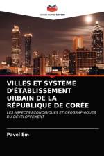 Villes Et Systeme d'Etablissement Urbain de la Republique de Coree af Pavel Em