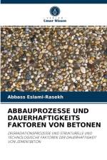 Abbauprozesse Und Dauerhaftigkeits Faktoren Von Betonen af Abbass Eslami-Rasekh