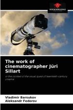 work of cinematographer Juri Sillart af Vladimir Barsukov