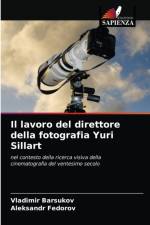 lavoro del direttore della fotografia Yuri Sillart af Vladimir Barsukov