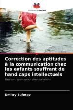 Correction des aptitudes a la communication chez les enfants souffrant de handicaps intellectuels af Dmitry Bufetov