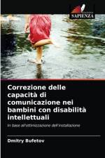 Correzione delle capacita di comunicazione nei bambini con disabilita intellettuali af Dmitry Bufetov