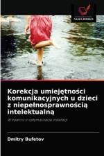 Korekcja umiejętności komunikacyjnych u dzieci z niepelnosprawnością intelektualną af Dmitry Bufetov