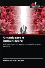 Umanizzare e immunizzare af Hernán López López