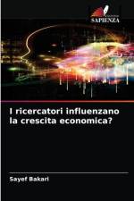 I ricercatori influenzano la crescita economica? af Sayef Bakari