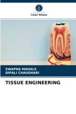 Tissue Engineering af Swapna Mahale