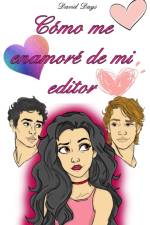Como me enamore de mi editor af David M Days