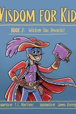 Wisdom for Kids af T L Martinez