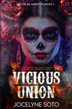 Vicious Union af Jocelyne Soto