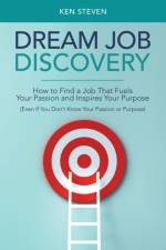 Dream Job Discovery af Ken Steven