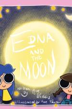 Edna and the Moon af Kim Widdis