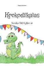 Krokodilkalas af Dagny Karlsson