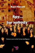 Spy for nobody af Basel Saneeb