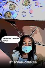 Growing Through Covid af Sophia Germain