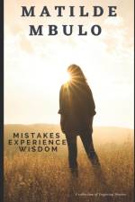 Mistakes Experience Wisdom af Matilde Mbulo
