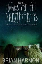 Pretty Faces and Peculiar Places af Brian Harmon