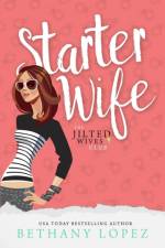 Starter Wife af Bethany Lopez
