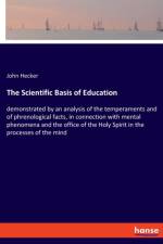 Scientific Basis of Education af John Hecker