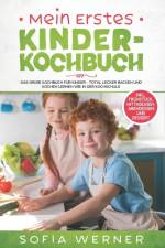 Mein erstes Kinderkochbuch af Sofia Werner