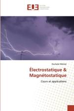 Electrostatique & Magnetostatique af Zouhaier Mehrez