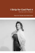 I Strip for God Part 4 af Rasa Von Werder