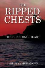 Ripped Chests af Chilufya Mukangwa