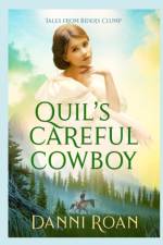 Quil's Careful Cowboy af Danni Roan